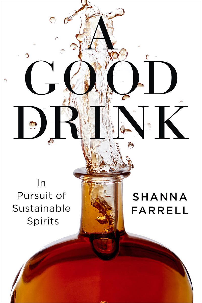 Hardcover jacket of *A Good Drink* by Shanna Farrell