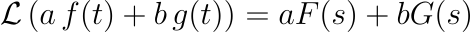 Linear operator property of Laplace Transform